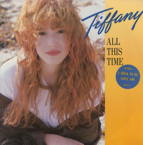 Tiffany All This Time UK 12